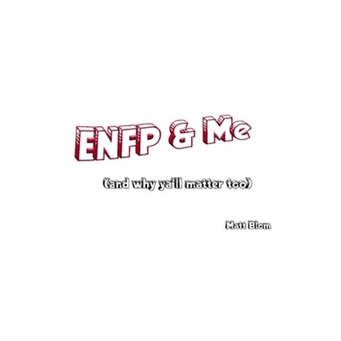ENFP and Me Paperback, Blurb