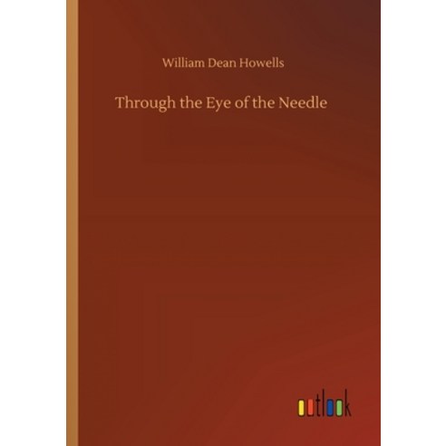 Through the Eye of the Needle Paperback, Outlook Verlag