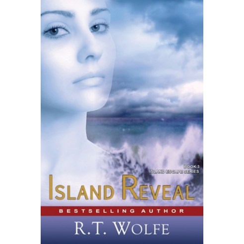 (영문도서) Island Reveal (The Island Escape Series Book 3): Romantic Suspense Paperback, Epublishing Works!, English, 9781644571224