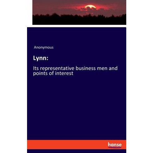 Lynn: : Its representative business men and points of interest Paperback, Hansebooks, English, 9783337713133