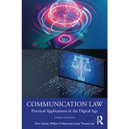 (영문도서) Communication Law: Practical Applications in the Digital Age Paperback, Routledge, English, 9780367546694