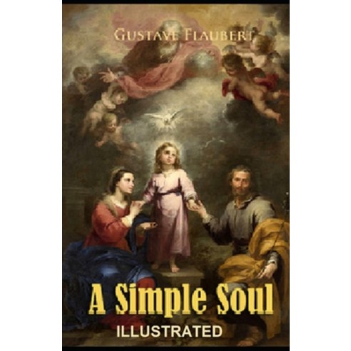 A Simple Soul Illustrated Paperback, Independently Published, English, 9798584548483