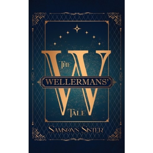 (영문도서) The Wellermans'' Tale Hardcover, FriesenPress, English ...