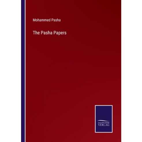 (영문도서) The Pasha Papers Paperback, Salzwasser-Verlag, English, 9783375135263