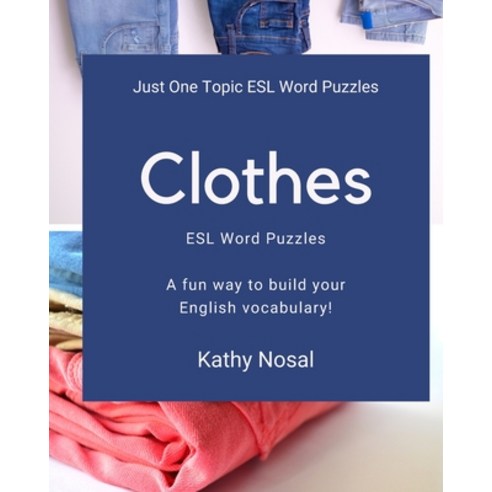 Clothes ESL Word Puzzles Paperback, Independently Published