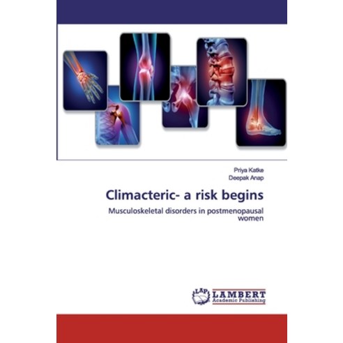 Climacteric- a risk begins Paperback, LAP Lambert Academic Publishing
