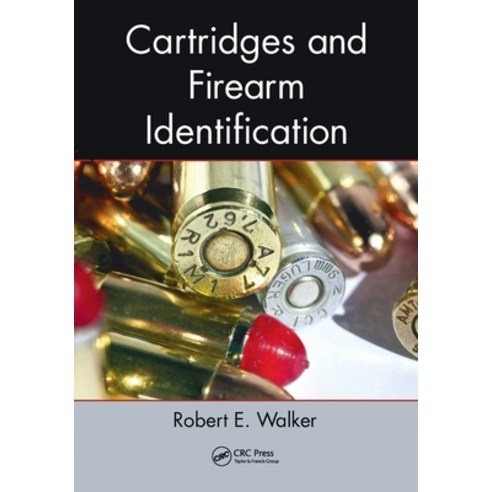 (영문도서) Cartridges and Firearm Identification Paperback, CRC Press, English, 9780367778309