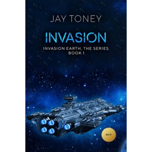(영문도서) Invasion: Invasion Earth The Series Paperback, Independently Published, English, 9798485763619