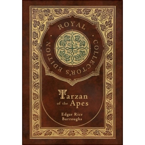 (영문도서) Tarzan of the Apes (Royal Collector''s Edition) (Case Laminate Hardcover with Jacket) Hardcover, Royal Classics, English, 9781778784767