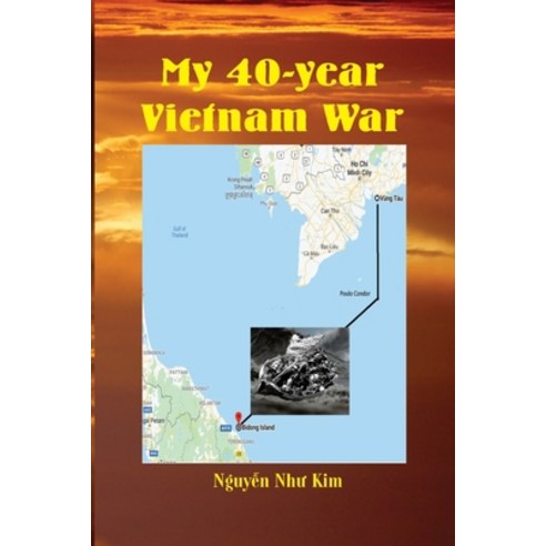 My 40-Year Vietnam War Paperback, Independently Published, English, 9781673424041
