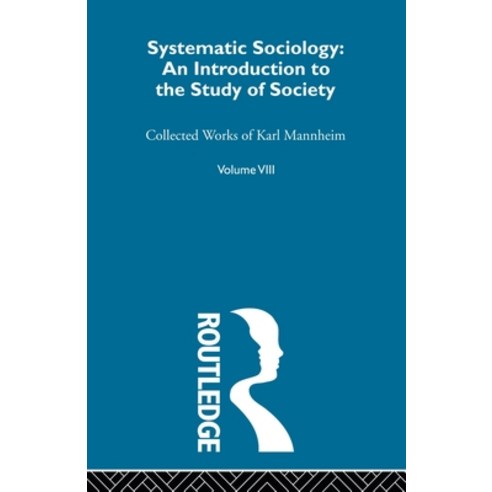 (영문도서) Systematic Sociology V 8 Paperback, Routledge, English, 9780415604444