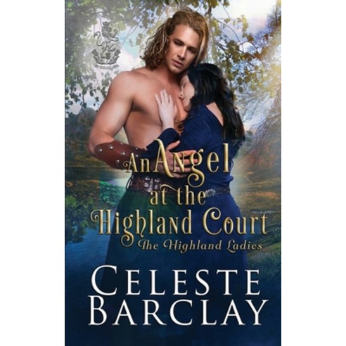 An Angel at the Highland Court Paperback, Oliver-Heber Books, English, 9781648390630