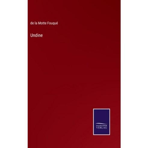 (영문도서) Undine Hardcover, Salzwasser Verlag, English, 9783375157098