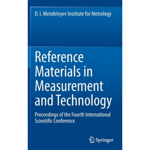 (영문도서) Reference Materials in Measurement and Technology: Proceedings of the Fourth International Sc... Hardcover, Springer, English, 9783031062841