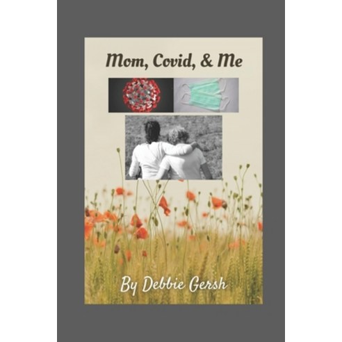 (영문도서) Mom Covid & Me Paperback, Independently Published, English, 9798423718503