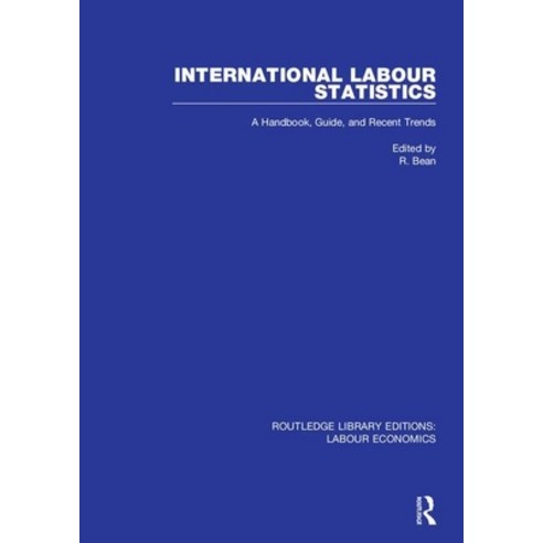 International Labour Statistics: A Handbook Guide and Recent Trends Paperback, Routledge, English, 9780367075460
