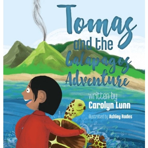 (영문도서) Tomas and the Galapagos Adventure Paperback, Chicago Review Press, English, 9781641607773