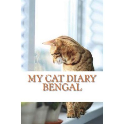 (영문도서) My cat diary: Bengal Paperback, Createspace Independent Pub..., English, 9781723017254