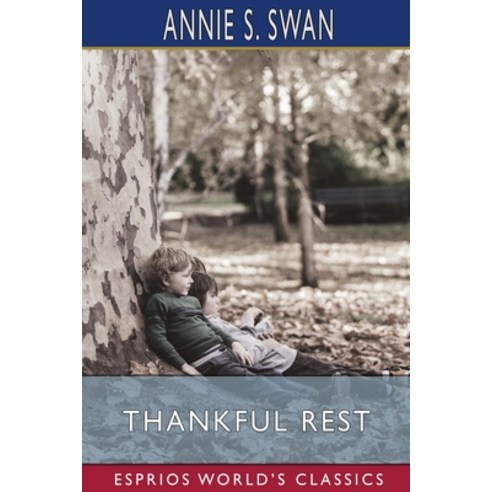 (영문도서) Thankful Rest (Esprios Classics) Paperback, Blurb, English, 9781006056079