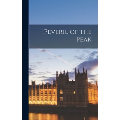 (영문도서) Peveril of the Peak Hardcover, Legare Street Press, English, 9781017941234