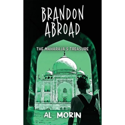 (영문도서) Brandon Abroad: The Maharaja''s Treasure Paperback, Acorn, English, 9781913717407