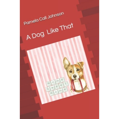 A Dog Like That Paperback, Createspace Independent Pub..., English, 9781724421494