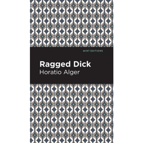 Ragged Dick Hardcover, Mint Ed, English, 9781513220192