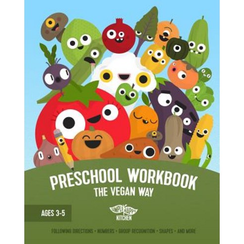 (영문도서) Preschool Workbook: The Vegan Way Paperback, Simple Happy Kitchen, English, 9789659001064