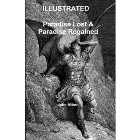 Paradise Regained Illustrated Paperback, Independently Published, English, 9798741289426