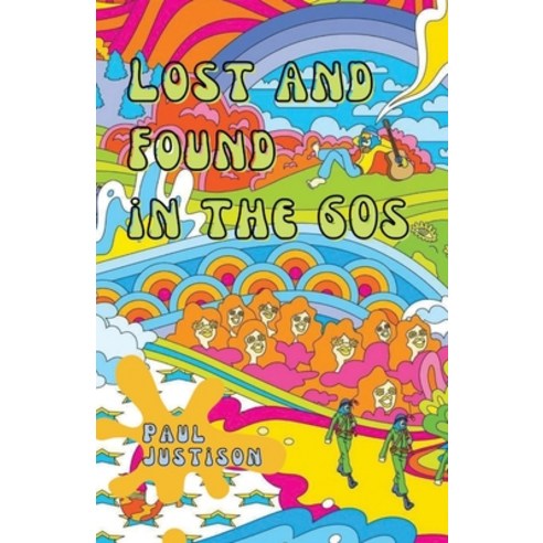 (영문도서) Lost and Found in the 60s Paperback, Unsolicited Press, English, 9781956692396