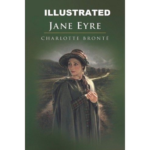Jane Eyre - Illutrated By Book Buddy Paperback, Independently Published, English, 9798594677937