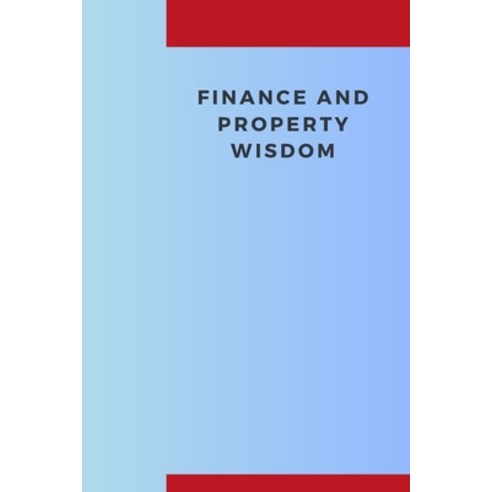 (영문도서) Finance and Property Wisdom Paperback, WD Publisher, English, 9798891818255