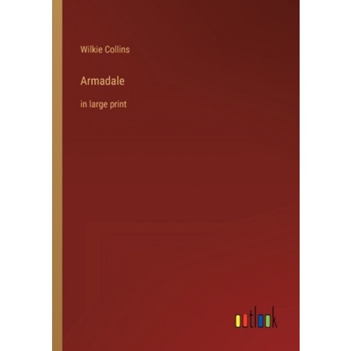 (영문도서) Armadale: in large print Paperback, Outlook Verlag, English, 9783368314620