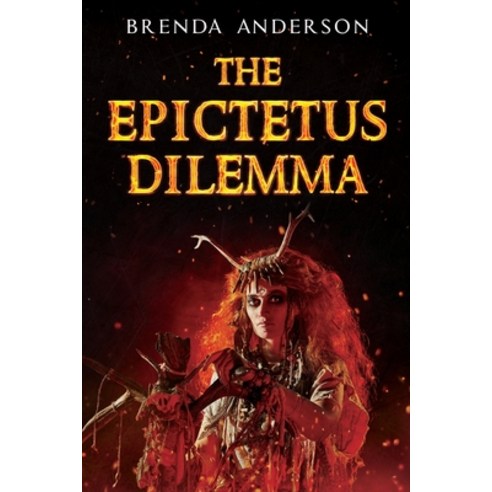 (영문도서) The Epictetus Dilemma Paperback, Olympia Publishers, English, 9781800748705