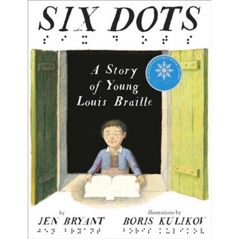 Six Dots: A Story of Young Louis Braille Hardcover, Alfred A. Knopf Books for Young Readers