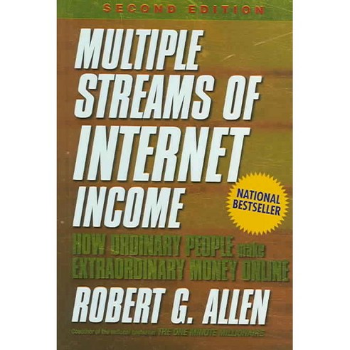 Multiple Streams of Internet Income: How Ordinary People Make Extraordinary Money Online, John Wiley & Sons Inc