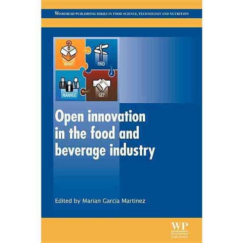 Open Innovation in the Food and Beverage Industry, Woodhead Pub Ltd