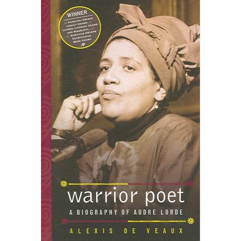 Warrior Poet: A Biography of Audre Lorde, W W Norton & Co Inc