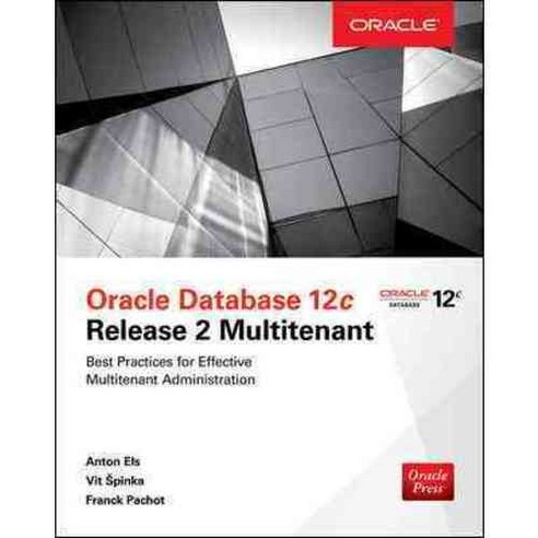 Oracle Database 12c Release 2 Multitenant, Oracle Pr