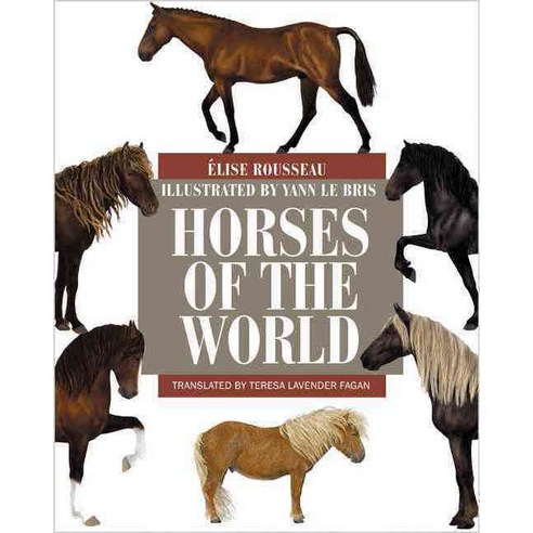 Horses of the World, Princeton Univ Pr