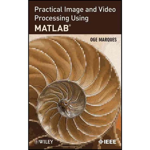 Practical Image and Video Processing Using MATLAB, IEEE