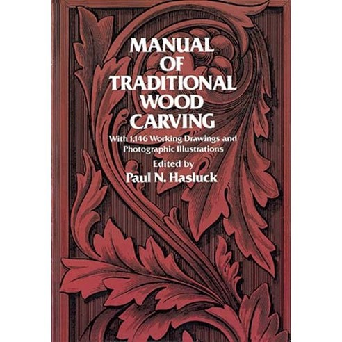 Manual of Traditional Wood Carving, Dover Pubns