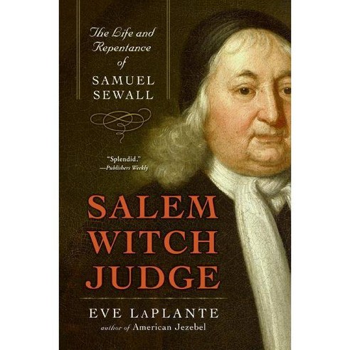 Salem Witch Judge:The Life and Repentance of Samuel Sewall, Harpercollins