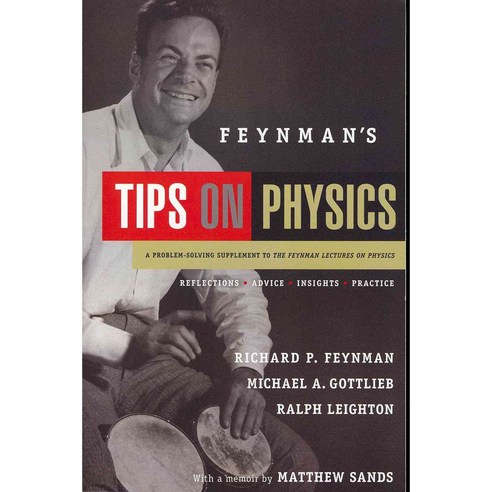 Feynman''s Tips on Physics: Reflections Advice Insights Practice, Basic Books