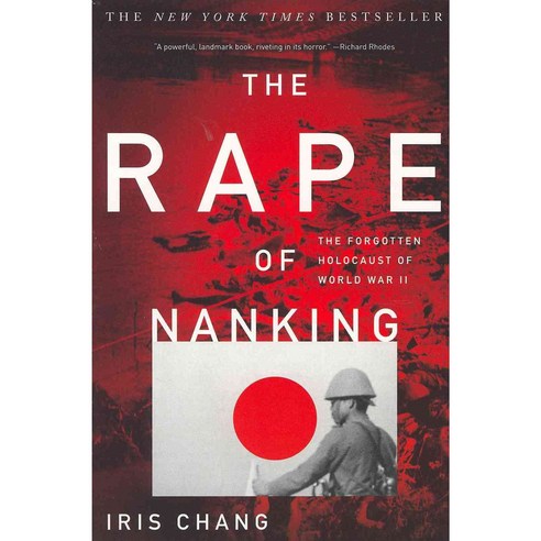 The Rape of Nanking: The Forgotten Holocaust of World War II, Basic Books