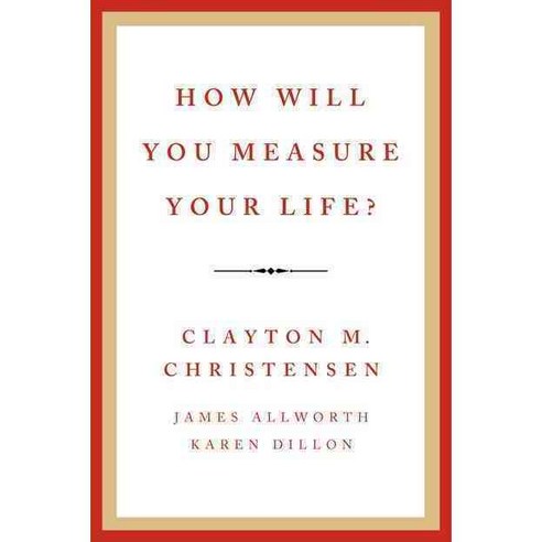 How Will You Measure Your Life? hardback, Harpercollins