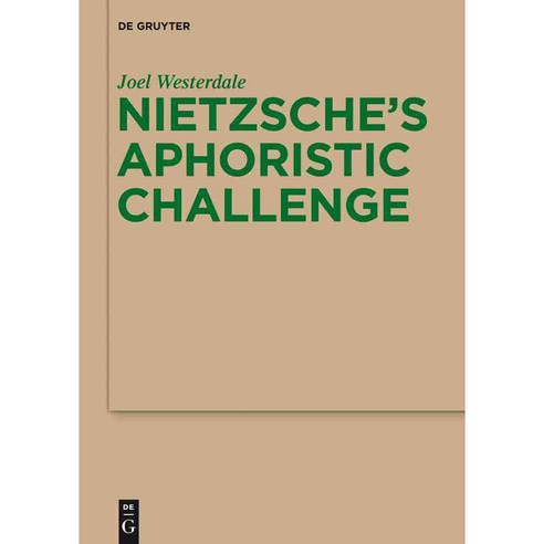 Nietzsche''s Aphoristic Challenge Paperback, de Gruyter