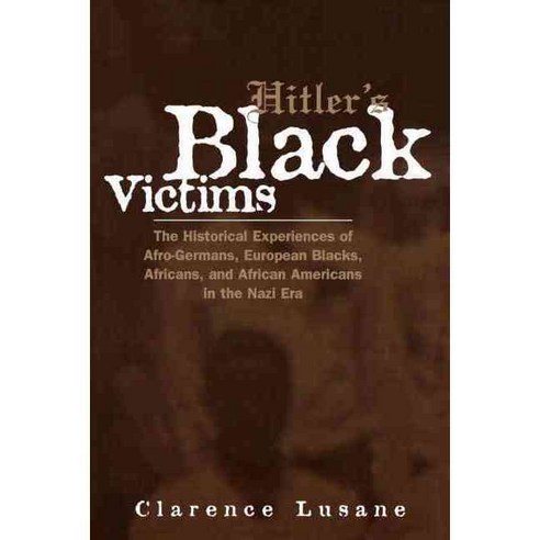 Hitler''s Black Victims, Routledge