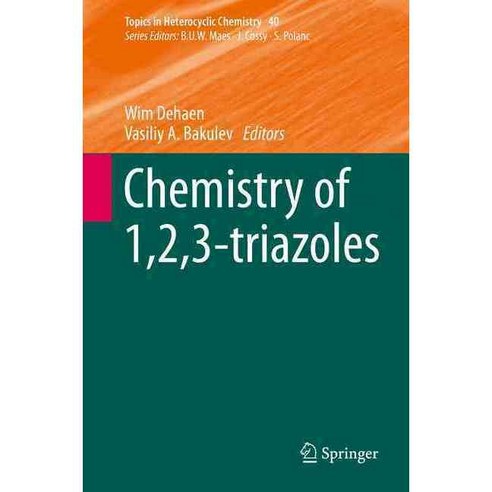 Chemistry of 1 2 3-Triazoles, Springer Verlag