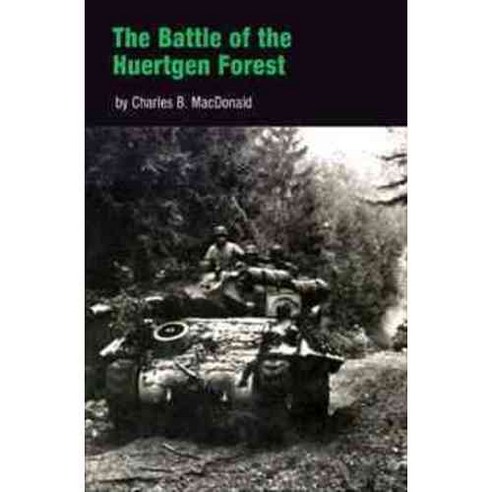 The Battle of the Huertgen Forest, Univ of Pennsylvania Pr